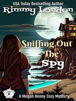 cover image of Sniffing Out the Spy